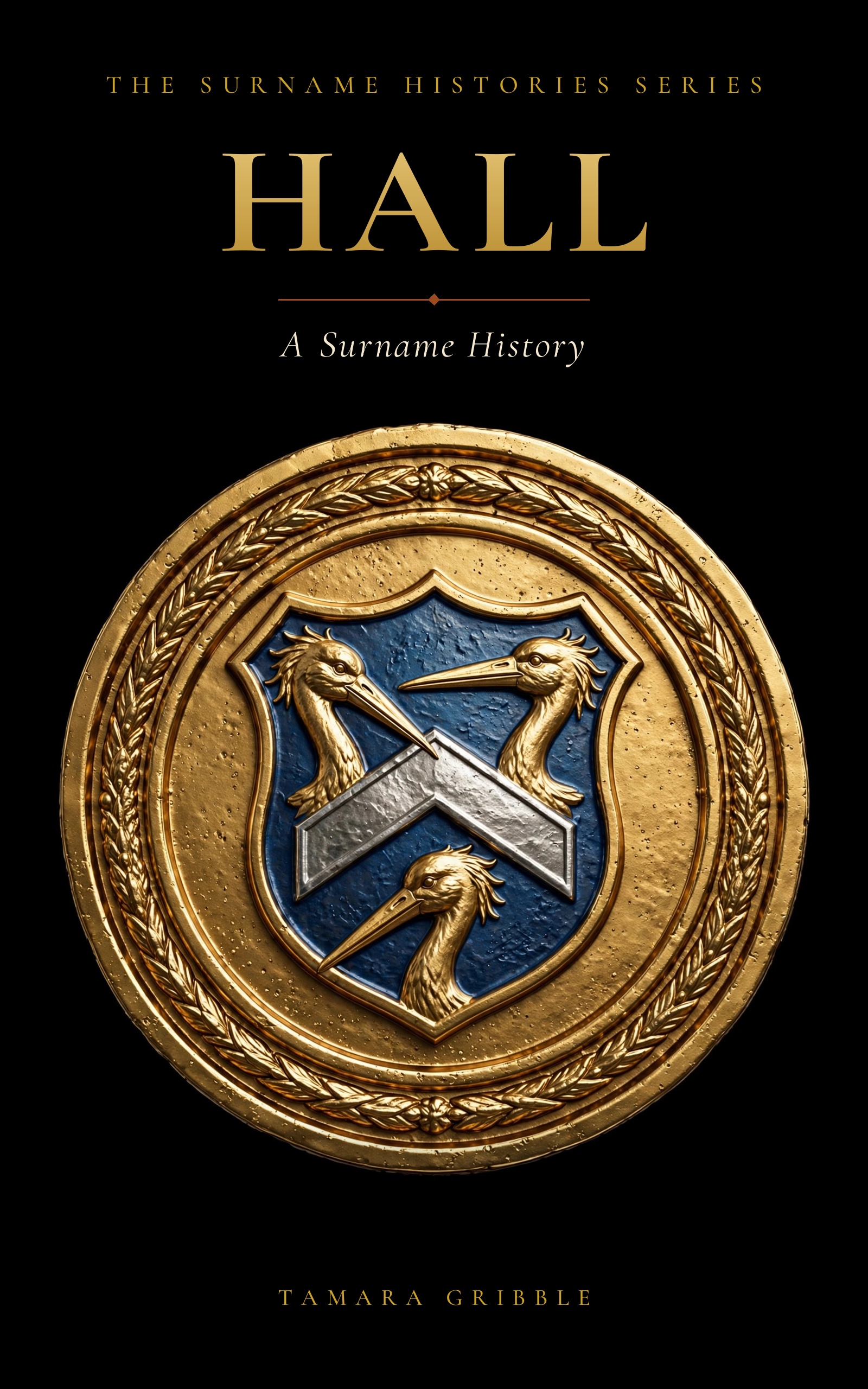 Hall: A Surname History