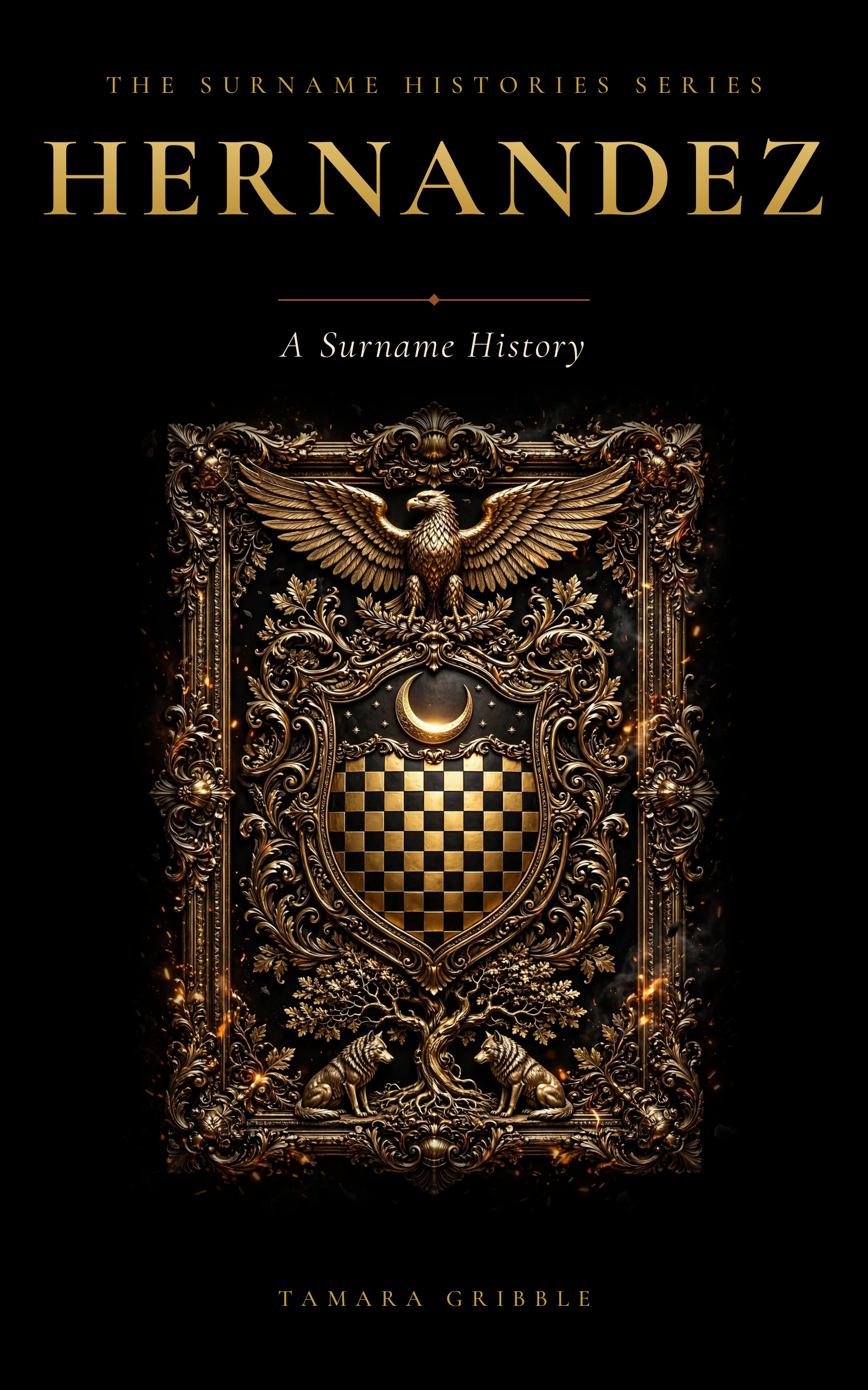 Hernandez: A Surname History (Paperback)