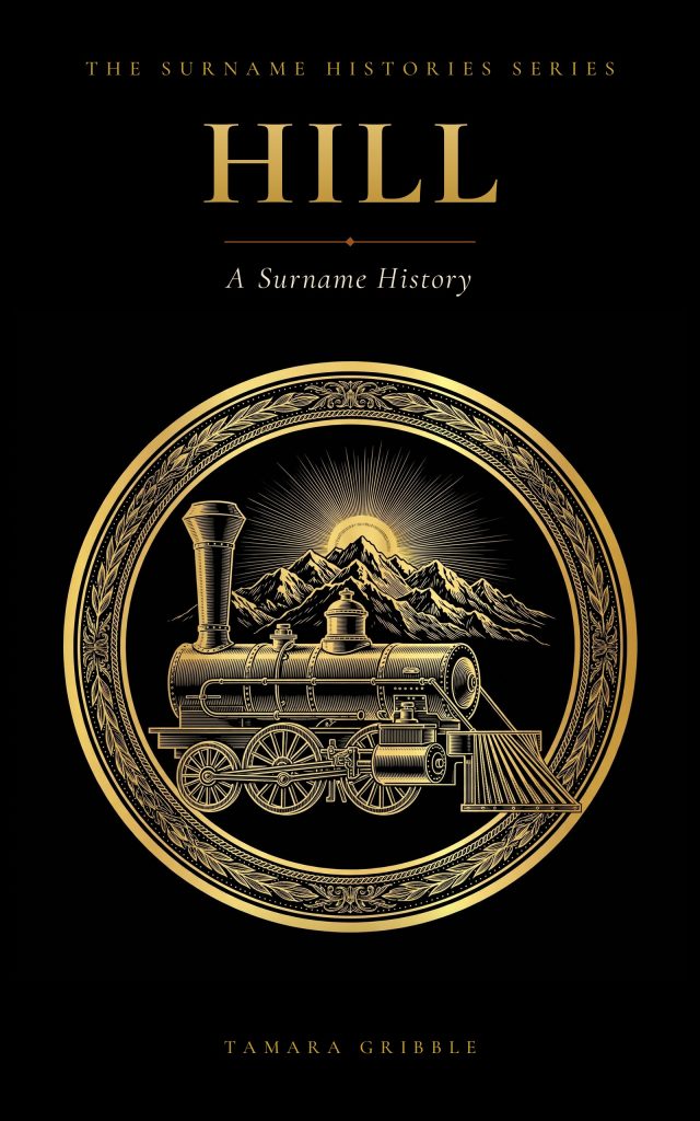 Hill: A Surname History