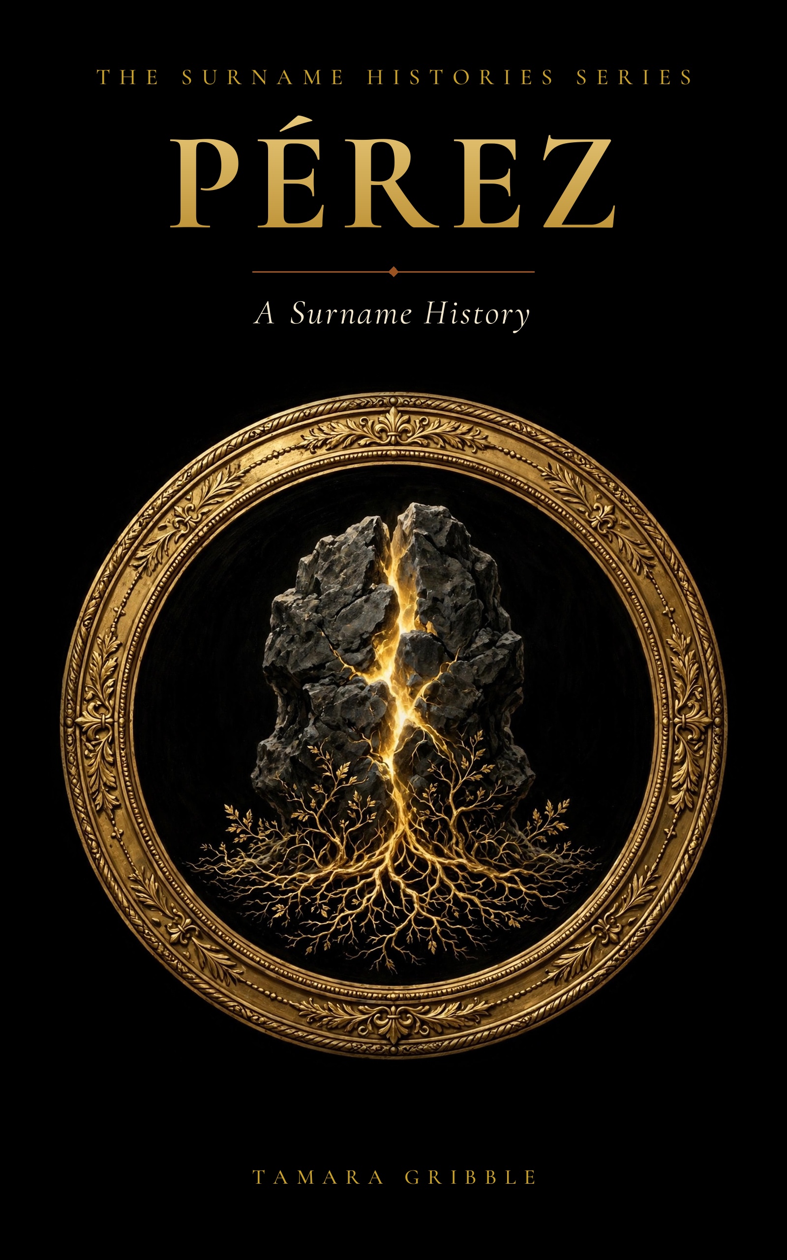 Perez: A Surname History (Paperback)