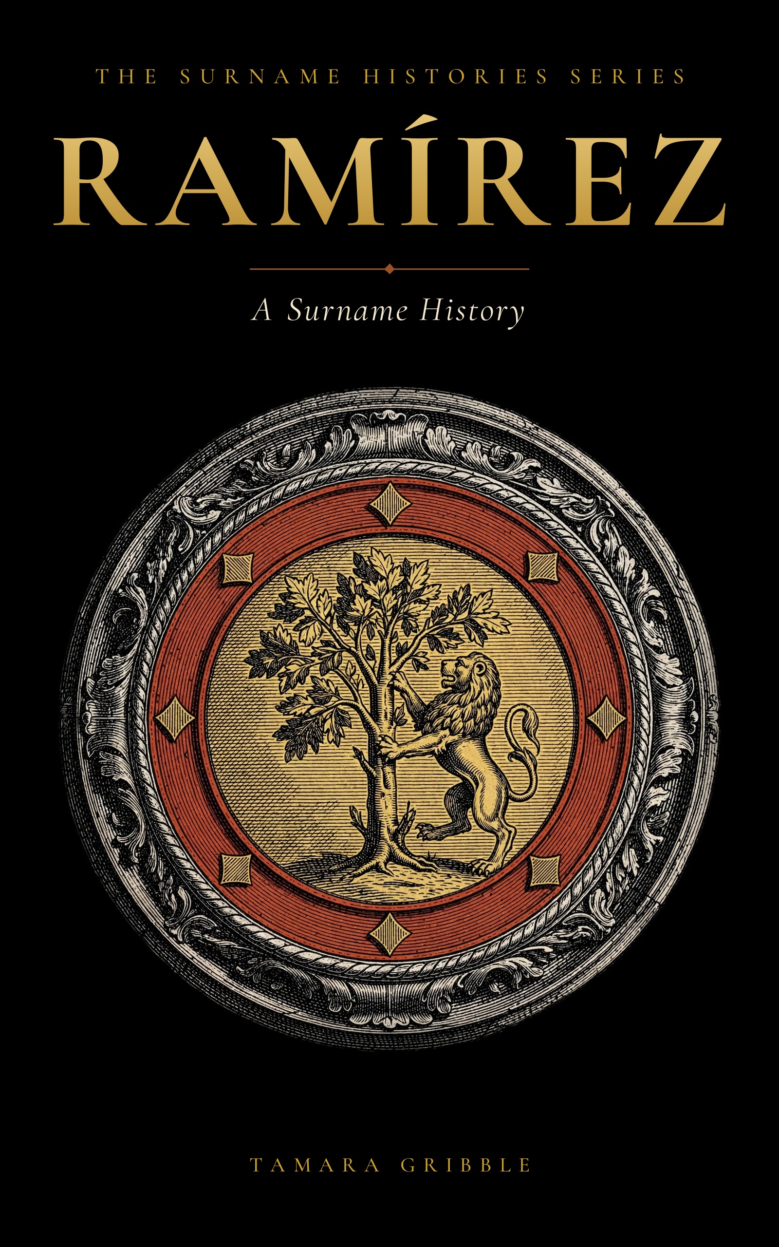 Ramirez: A Surname History (Paperback)
